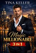 Magic Millionaires Sammelband 3 in 1