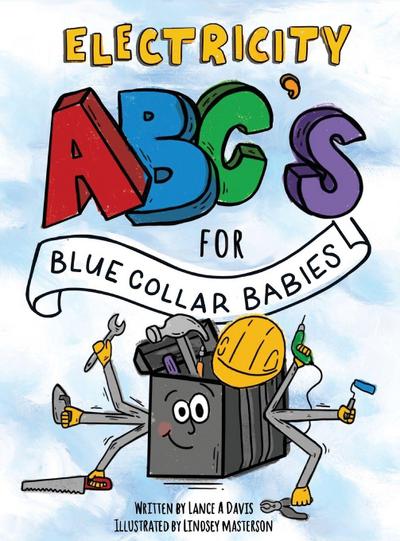ABC’s for Blue Collar Babies
