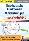 Quadratische Funktionen und Gleichungen ... kinder