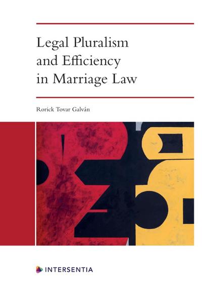 Galvan, R: Legal Pluralism and Efficiency in Marriage Law