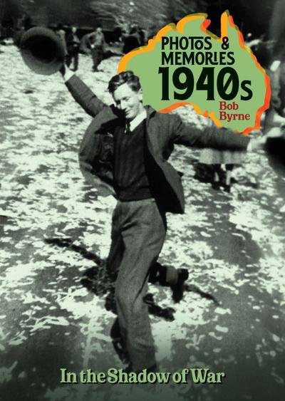 Photos & Memories 1940s