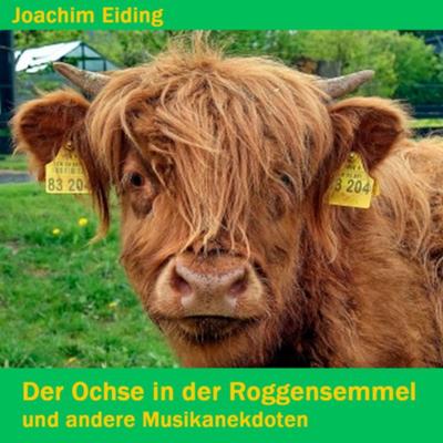 Der Ochse in der Roggensemmel