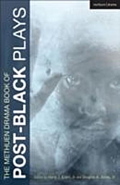 The Methuen Drama Book of Post-Black Plays