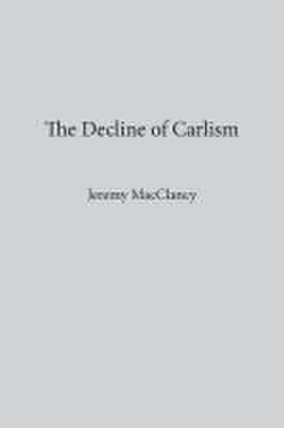 The Decline of Carlism