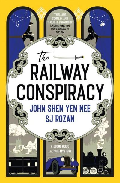 The Judge Dee and Lao She mysteries - The Railway Conspiracy