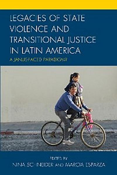 Legacies of State Violence and Transitional Justice in Latin America
