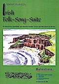 Irish Folk-Song-Suitefür Sopran (Flöte) und Streichorchester (Gitarre u. Percussion ad lib)