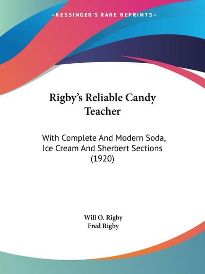 Rigby’s Reliable Candy Teacher