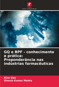 GQ e BPF - conhecimento e prática: Preponderância nas indústrias farmacêuticas