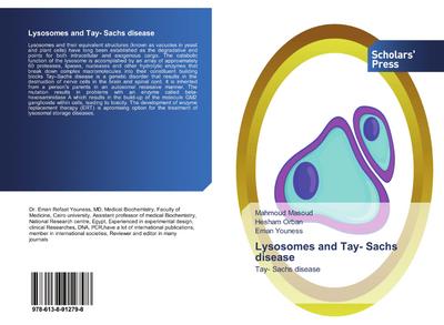 Lysosomes and Tay- Sachs disease