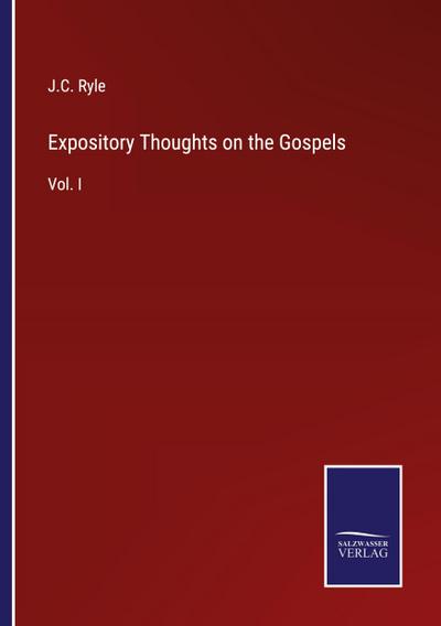 Expository Thoughts on the Gospels