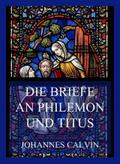 Die Briefe an Philemon und Titus