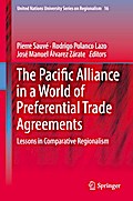The Pacific Alliance in a World of Preferential Trade Agreements
