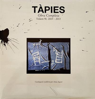 Tàpies: Complete Works Volume IX