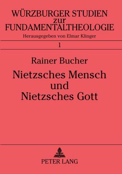 Nietzsches Mensch und Nietzsches Gott