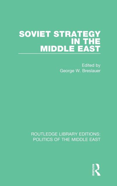 Soviet Strategy in the Middle East