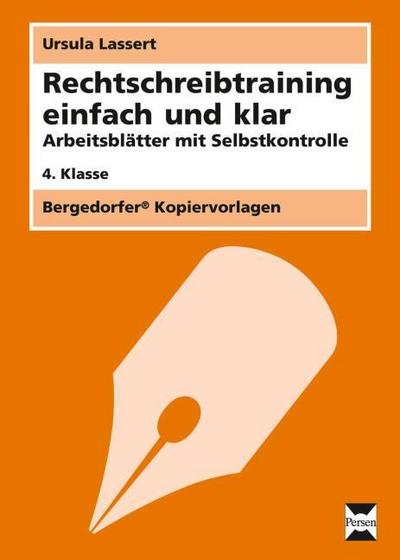 Rechtschreibtraining einfach und klar - 4. Kl.