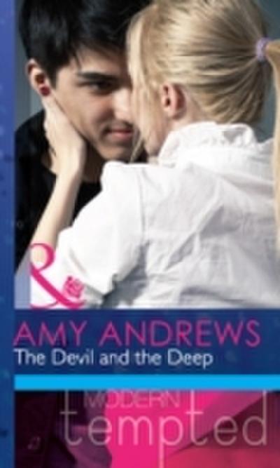 Devil And The Deep (Mills & Boon Modern Tempted) (Temptation on her Doorstep, Book 2)