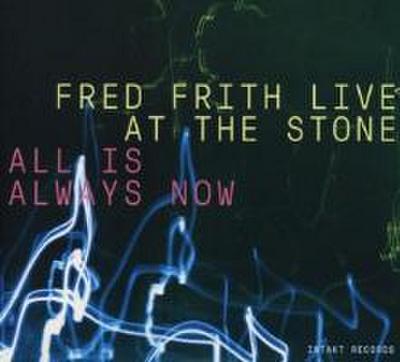 Live at the Stone - All Is Always Now
