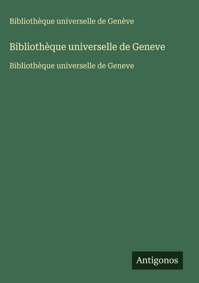 Bibliothèque universelle de Geneve