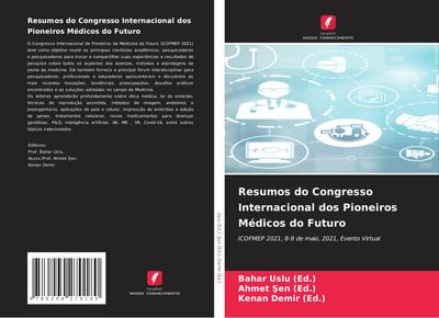 Resumos do Congresso Internacional dos Pioneiros Médicos do Futuro