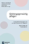Geistesgegenwärtig pflegen