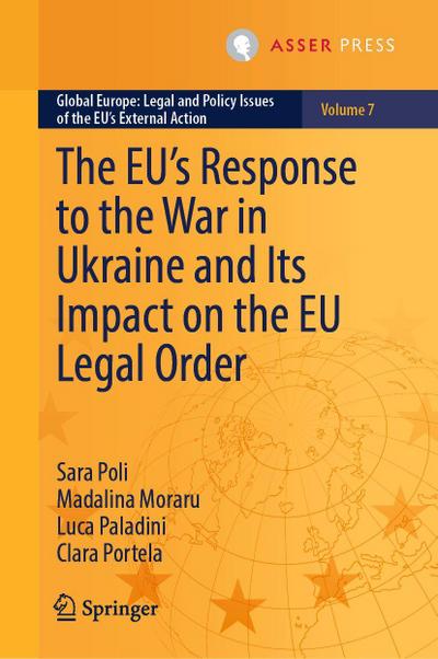 The Eu’s Response to the War in Ukraine and Its Impact on the EU Legal Order