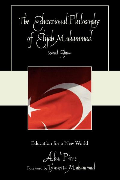 The Educational Philosophy of Elijah Muhammad