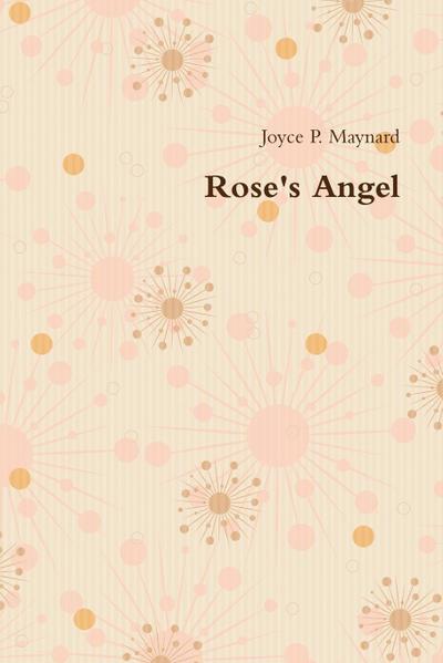 Rose’s Angel