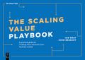 The Scaling Value Playbook