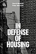 In Defense of Housing