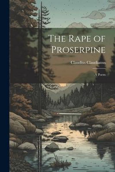 The Rape of Proserpine