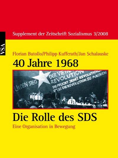 40 Jahre 1968 – Die Rolle des SDS