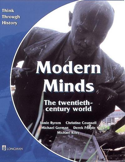 Modern Minds the twentieth-century world Pupil’s Book