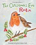The Christmas Eve Robin