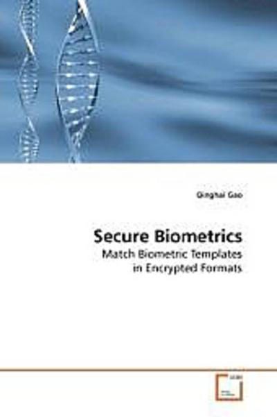 Secure Biometrics