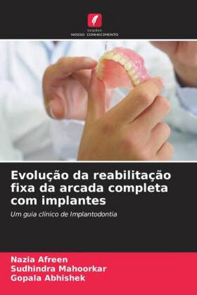 Evolução da reabilitação fixa da arcada completa com implantes