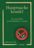 Hauptsache krank?
