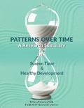 Patterns Over Time:  A Research Summary