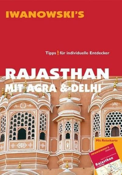 Iwanowski’s Rajasthan mit Agra & Delhi