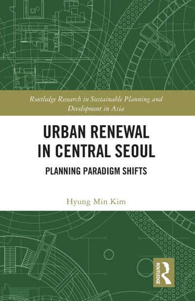 Urban Renewal in Central Seoul