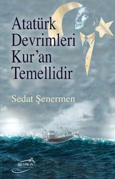 Atatürk Devrimleri Kuran Temellidir
