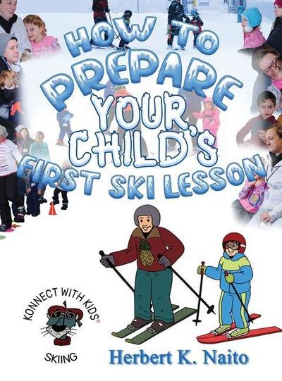 How to Prepare for Your Child’s First Ski Lesson