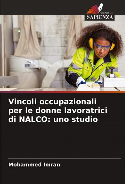 Vincoli occupazionali per le donne lavoratrici di NALCO: uno studio