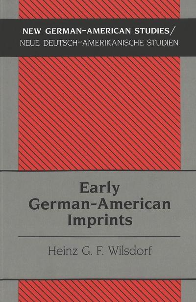 Wilsdorf, H: Early German-American Imprints