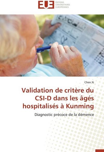 Validation de critère du CSI-D dans les âgés hospitalisés à Kunming