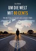 Um die Welt mit 80 Cents
