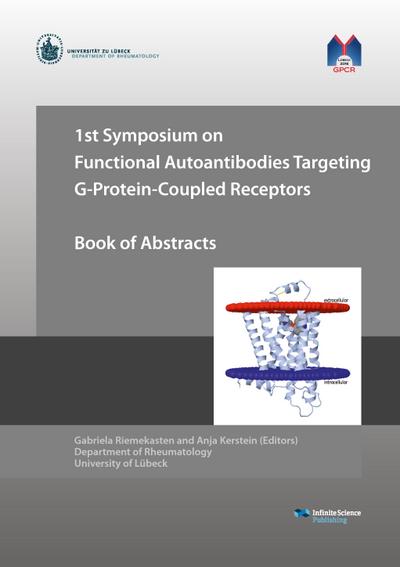 1st Symposium on Functional Autoantibodies Targeting G-Protein-Coupled Receptors