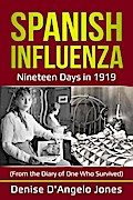 Spanish Influenza: Nineteen Days in 1919