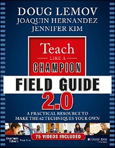 Teach Like a Champion Field Guide 2.0